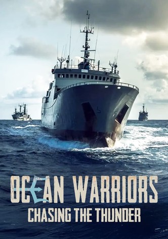 Ocean Warriors - Chasing the Thunder