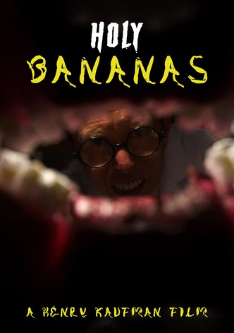 Holy Bananas