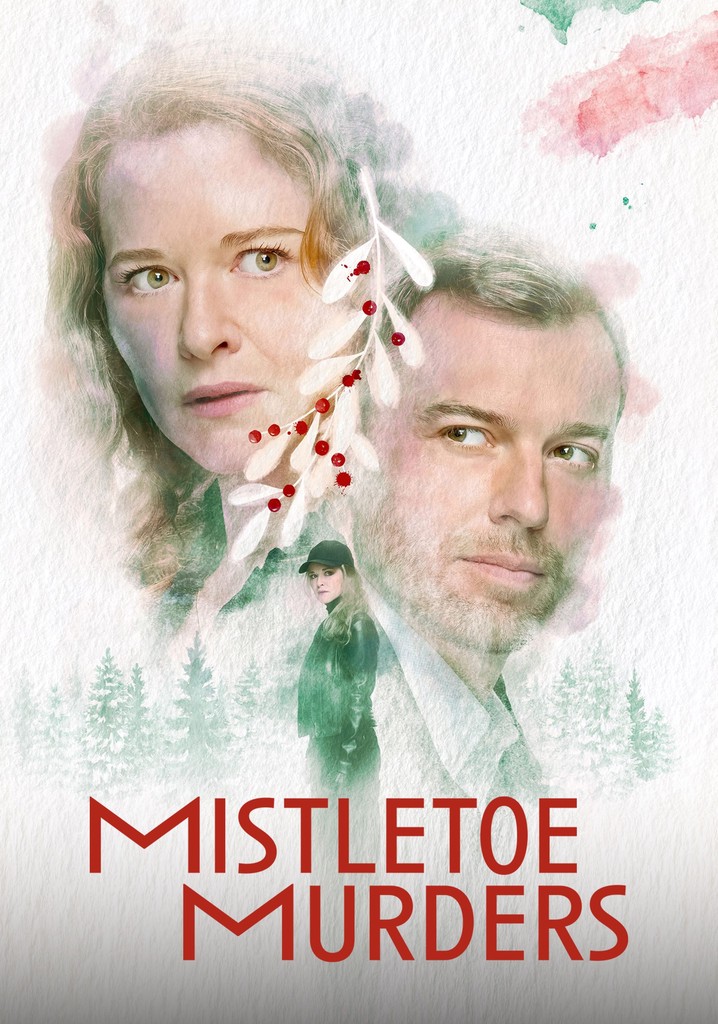 Mistletoe Murders - streaming tv show online