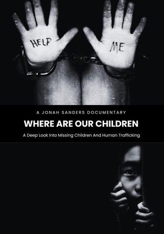 Where Are Our Children: A Deep Look Into Missing Children