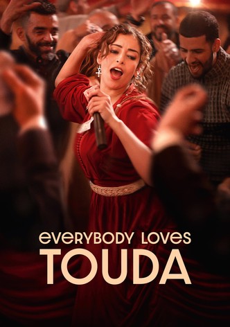 Everybody Loves Touda