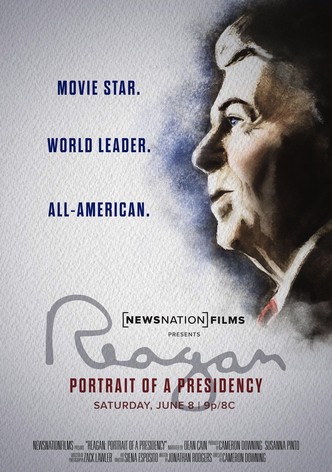 Reagan: Portrait of a Presidency