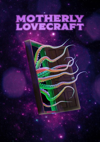 Motherly Lovecraft