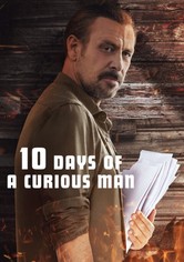 10 Days of a Curious Man