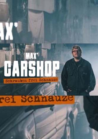 Max' Carshop - Schrauben frei Schnauze Max' Carshop - Schrauben frei Schnauze Staffel 2