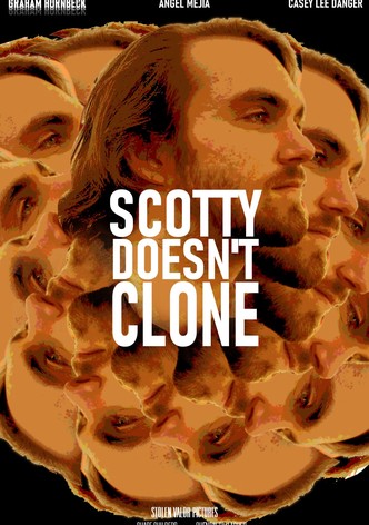 Scotty Doesn't Clone