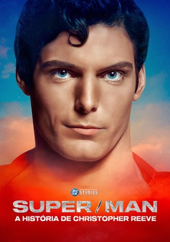 Super/Man: A História de Christopher Reeve