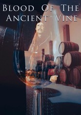 Blood of the Ancient Vine
