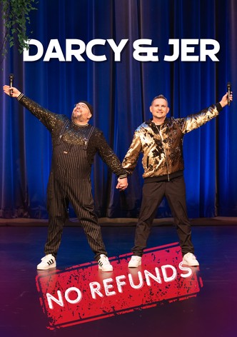 Darcy & Jer: No Refunds