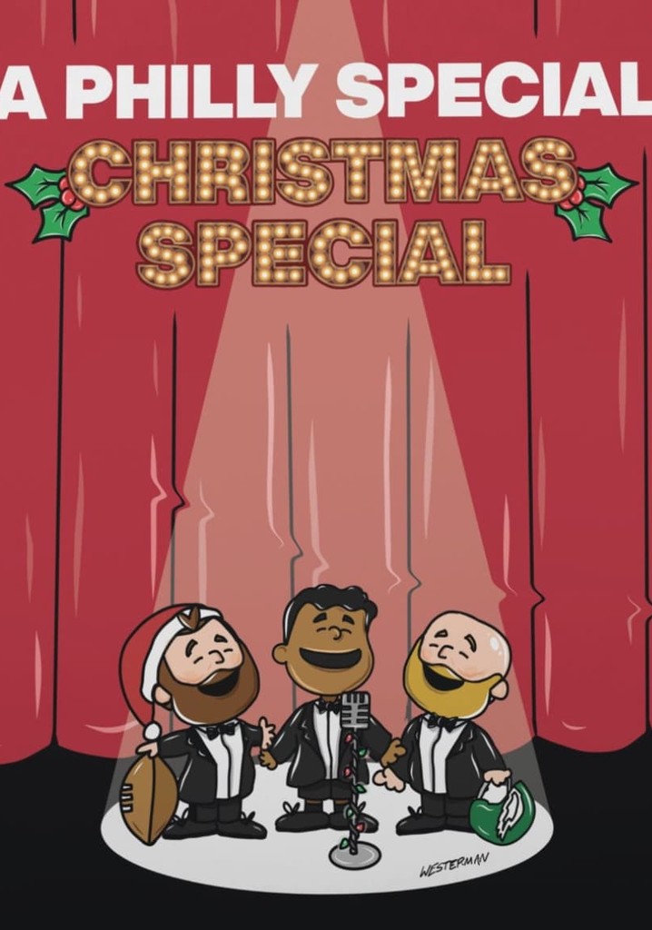 A PHILLY SPECIAL CHRISTMAS SPECIAL
