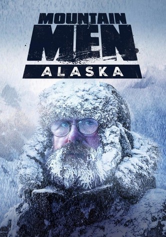 Mountain Men: Alaska