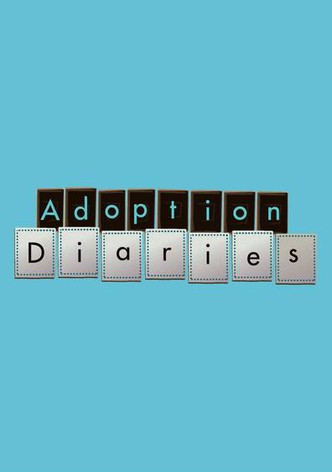 Adoption Diaries