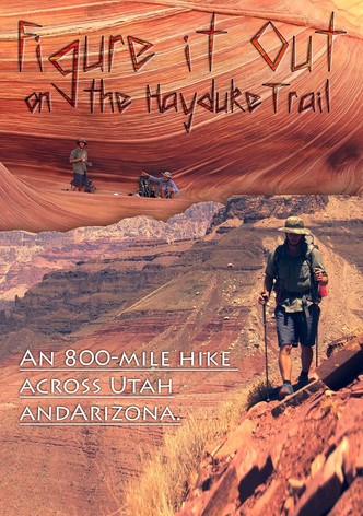 Figure it Out: on the Hayduke Trail