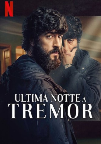 Ultima notte a Tremor