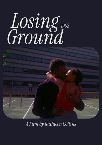 Losing Ground