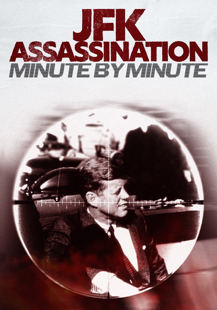 Jfk assassination minute by minute online