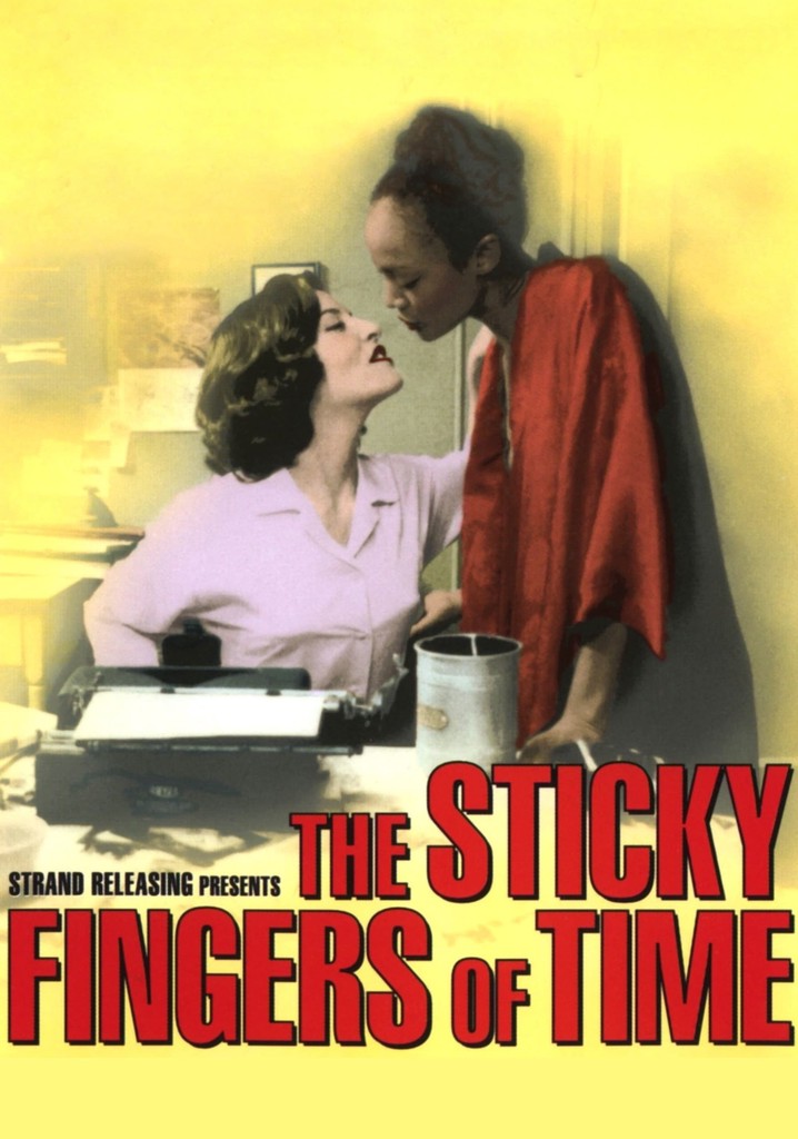 The Sticky Fingers of Time