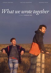 What We Wrote Together