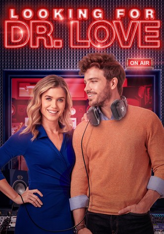 Looking for Dr. Love