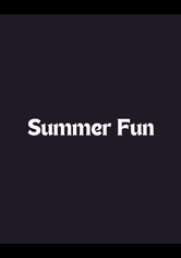 Summer Fun