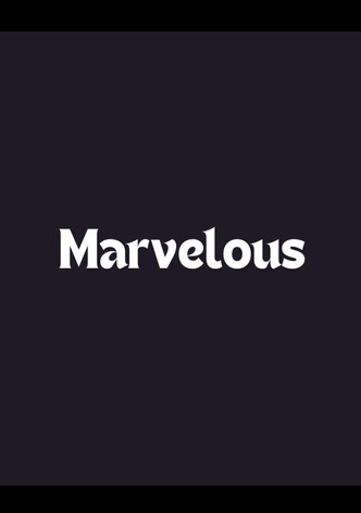 Marvelous