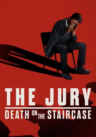 The Jury: Death on the Staircase