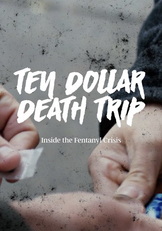 Ten Dollar Death Trip