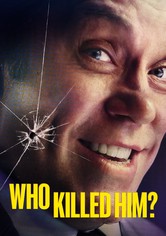 Who Killed Him? - Season 1