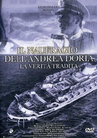 Il naufragio dell'Andrea Doria - La verità tradita