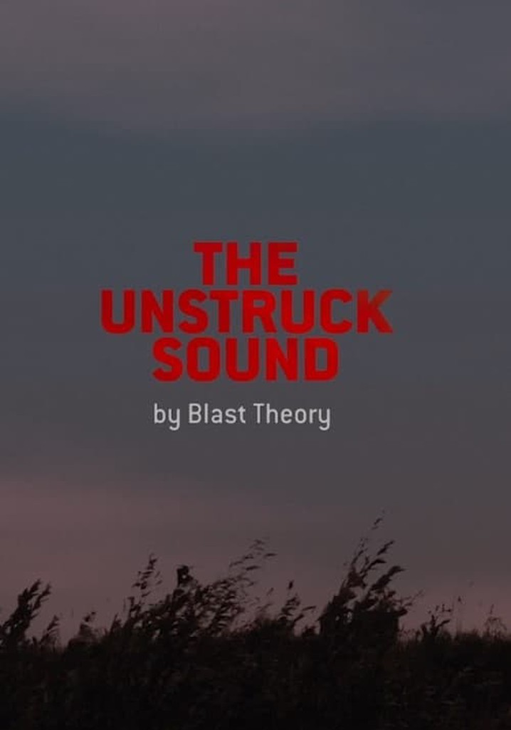 The Unstruck Sound