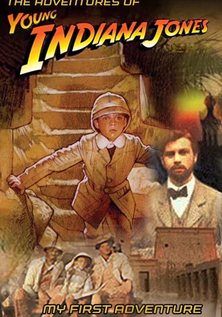 The Adventures of Young Indiana Jones: My First Adventure