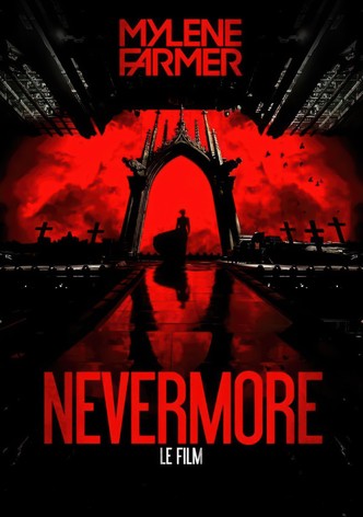 Mylène Farmer : Nevermore - Le film