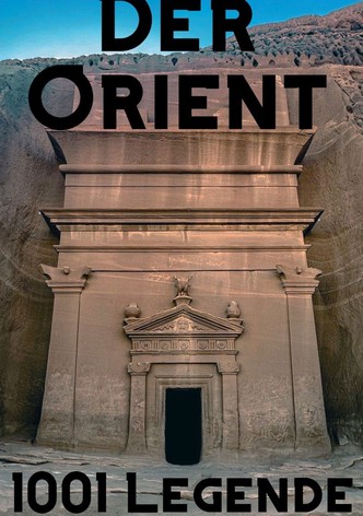 Der Orient - 1001 Legende