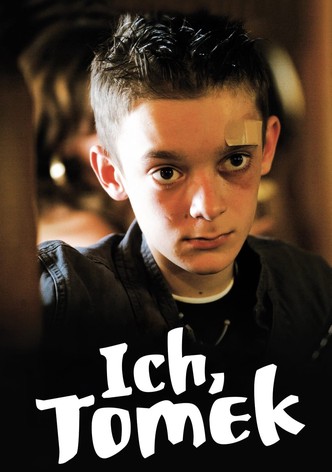 Ich, Tomek