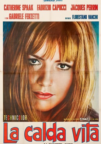 La calda vita