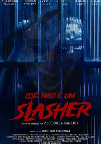 Isso não é um Slasher