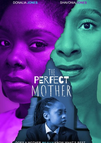 The Perfect Mother