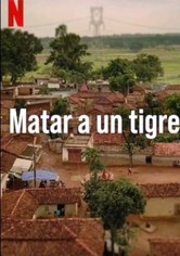 Matar a un tigre