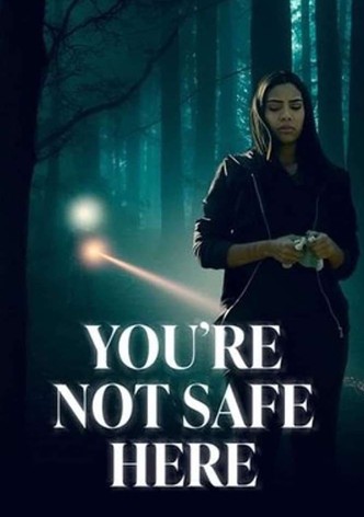 Burada Güvende Değilsin