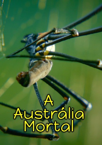 A Austrália Mortal