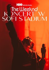 The Weeknd - koncert w SoFi Stadium