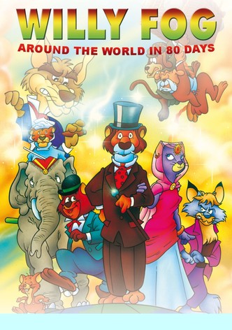 Willy Fog: Around the World in 80 Days