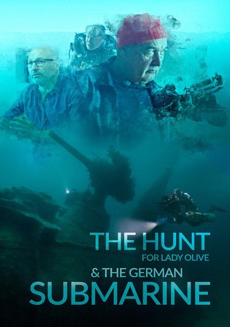 The Hunt for Lady Olive & the German Submarine