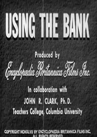 Using the Bank