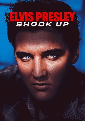 Elvis Presley: Shook Up