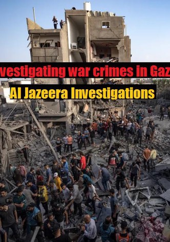 Investigating war crimes in Gaza - Al Jazeera Investigations