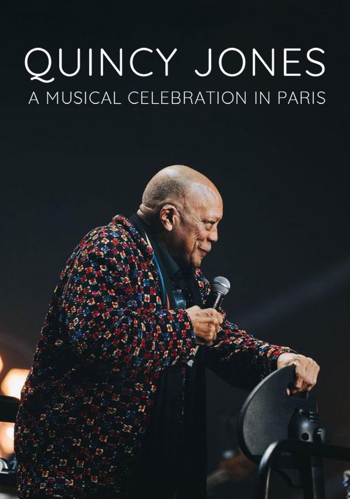 Quincy Jones: A Musical Celebration in Paris