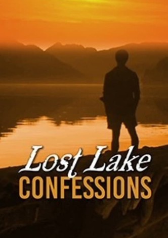 Lost Lake Confessions