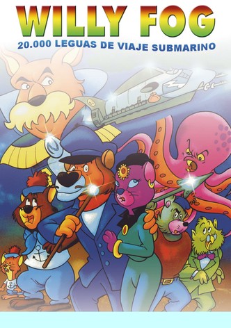 Willy Fog: 20 000 leguas de viaje submarino