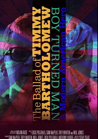 The Ballad of Timmy Bartholomew: Boy Turned Man, A Modern American Hero
